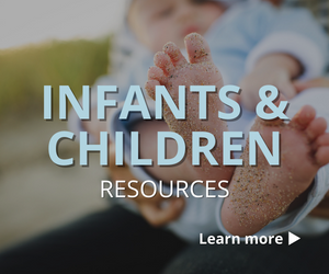 Infants & Children Resources